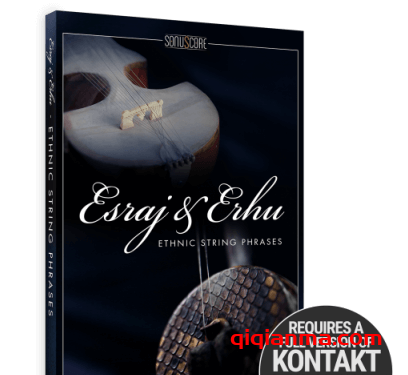Sonuscore Esraj and Erhu Ethnic String Phrases KONTAKT二胡和印度艾斯拉吉琴音源