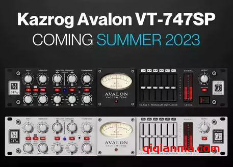 Win+Mac Kazrog Avalon VT-747SP v1.0.6传奇混音和母带总线处理器