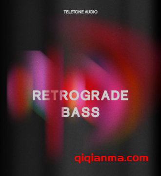 Teletone Audio Retrograde Bass KONTAKT-60年代后期怀旧贝斯音源