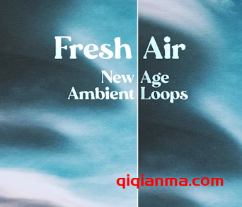 [新时代氛围循环完整样本包]ModeAudio Fresh Air New Age Ambient Loops [WAV MiDi]（809MB）
