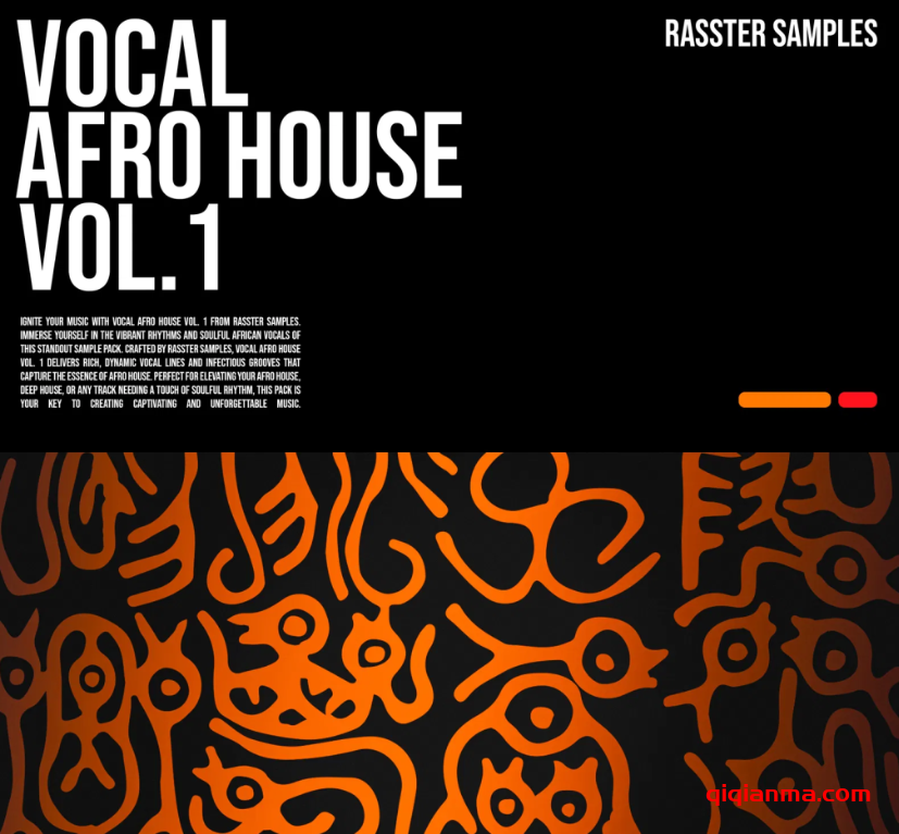 [非洲打击乐人声采样]Rasster Samples Vocal Afro House Vol.1 [WAV]（475 MB）