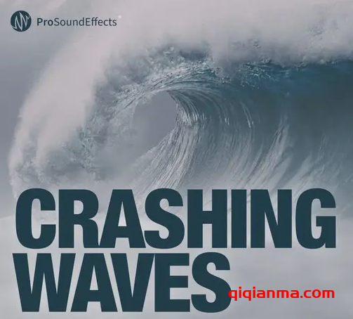 [海浪音效FX采样]Pro Sound Effects Crashing Waves [WAV]（949Mb）