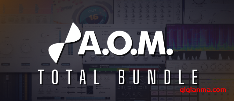 Win A.O.M. Factory Total Bundle v1.18.7-V.R超级综合效果器插件合集