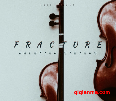 SampleTraxx FRACTURE KONTAKT毛骨悚然的弦乐音色库