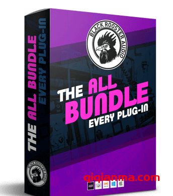 Win+Mac Black Rooster Audio The ALL Bundle v3.2.0-R2R黑公鸡插件包