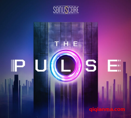 Sonuscore The Pulse v1.1.0 KONTAKT现代电子音乐节奏配乐音源