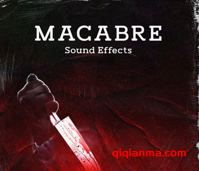 [顶级万圣节特效恐怖库] Halloween Effects Horror Library Macabre Sound Effects [FLAC]（286MB）